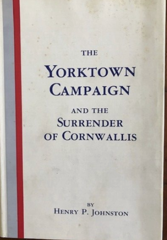 The Yorktown Campaign and the Surrender of Cornwallis