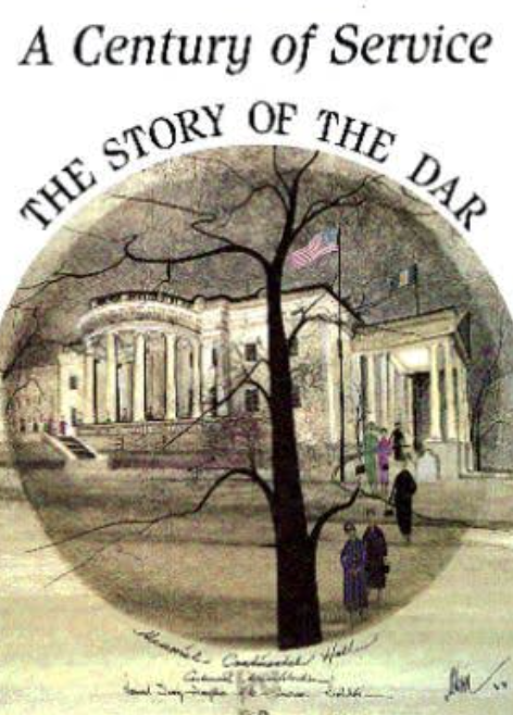 A Century of Service: The Story of the DAR