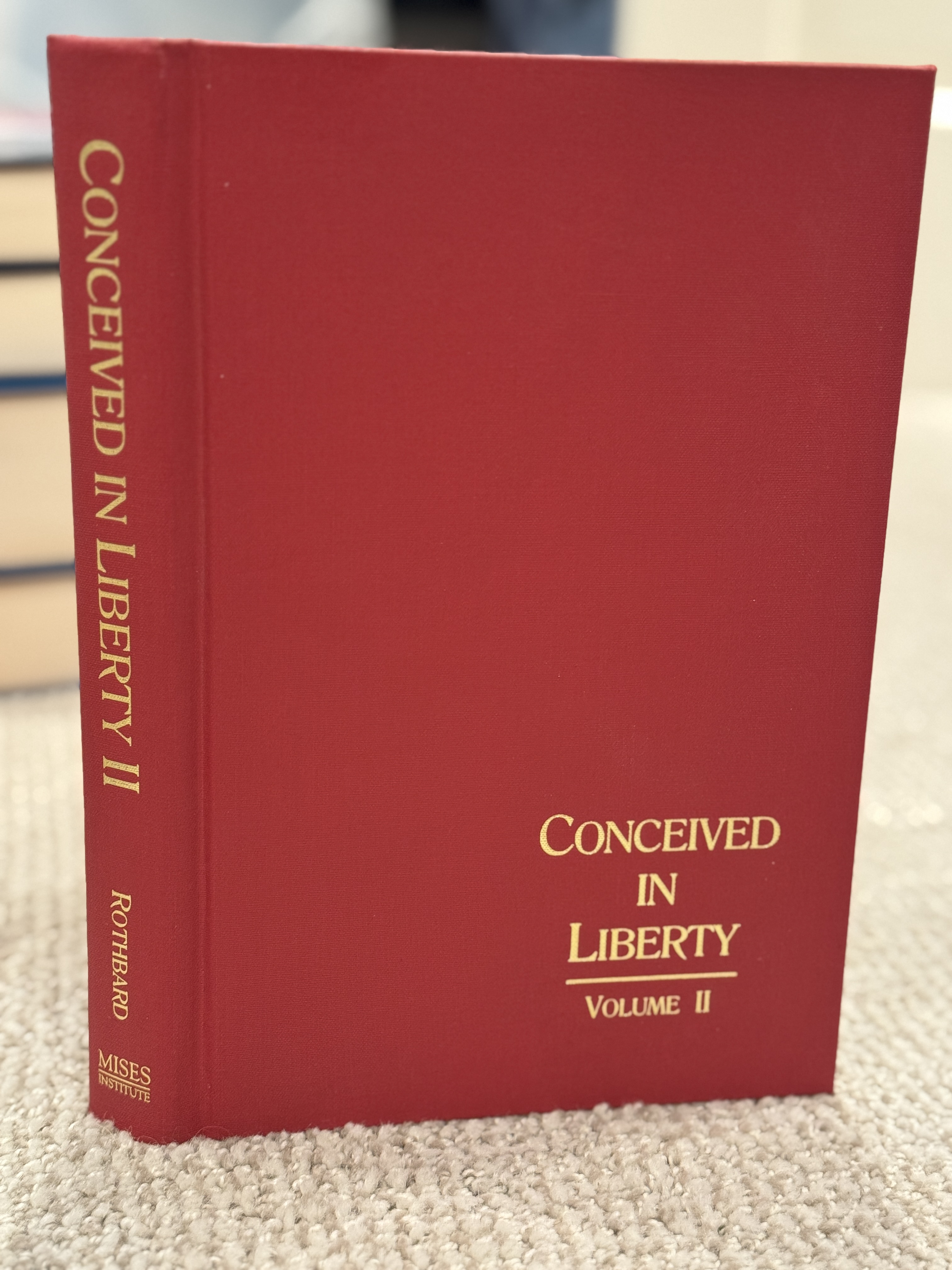 Conceived in Liberty Volume II 