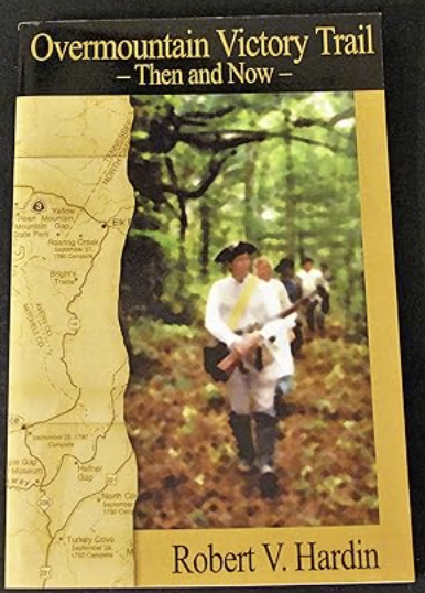 Overmountain Victory Trail: Then and Now