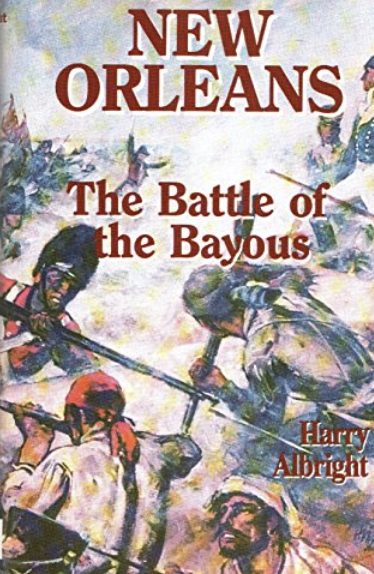 New Orleans: The Battle of the Bayous