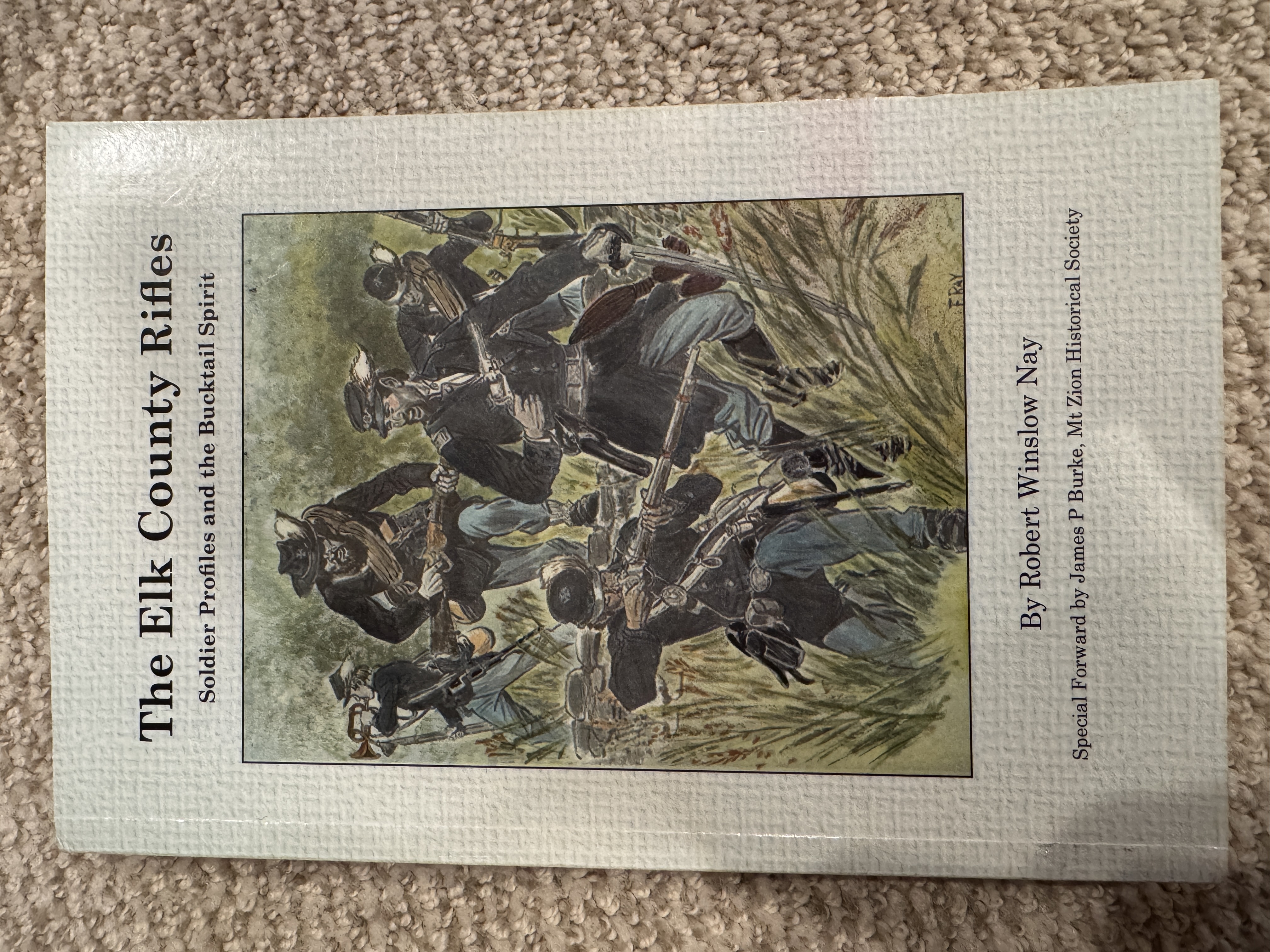 The Elk County Rifles Soldier Profiles and the Bucktail Spirit