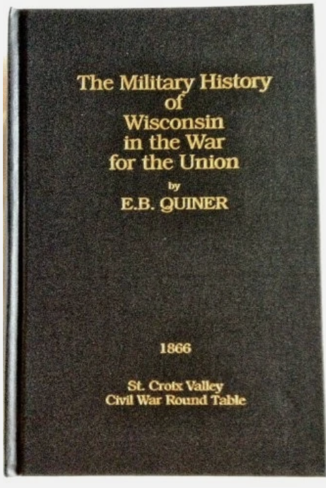Image for The Military History of Wisconsin in the War for the Union The Military History of Wisconsin in the War for the Union