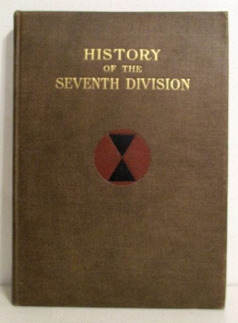 History of the Seventh Division, United States Army, 19171919 [With Maps]