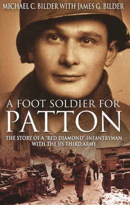 A Footsoldier for Patton: The Story of a 
