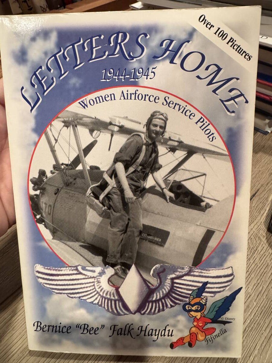 Letters Home 1944-1945: Women Airforce Service Pilots, World War II