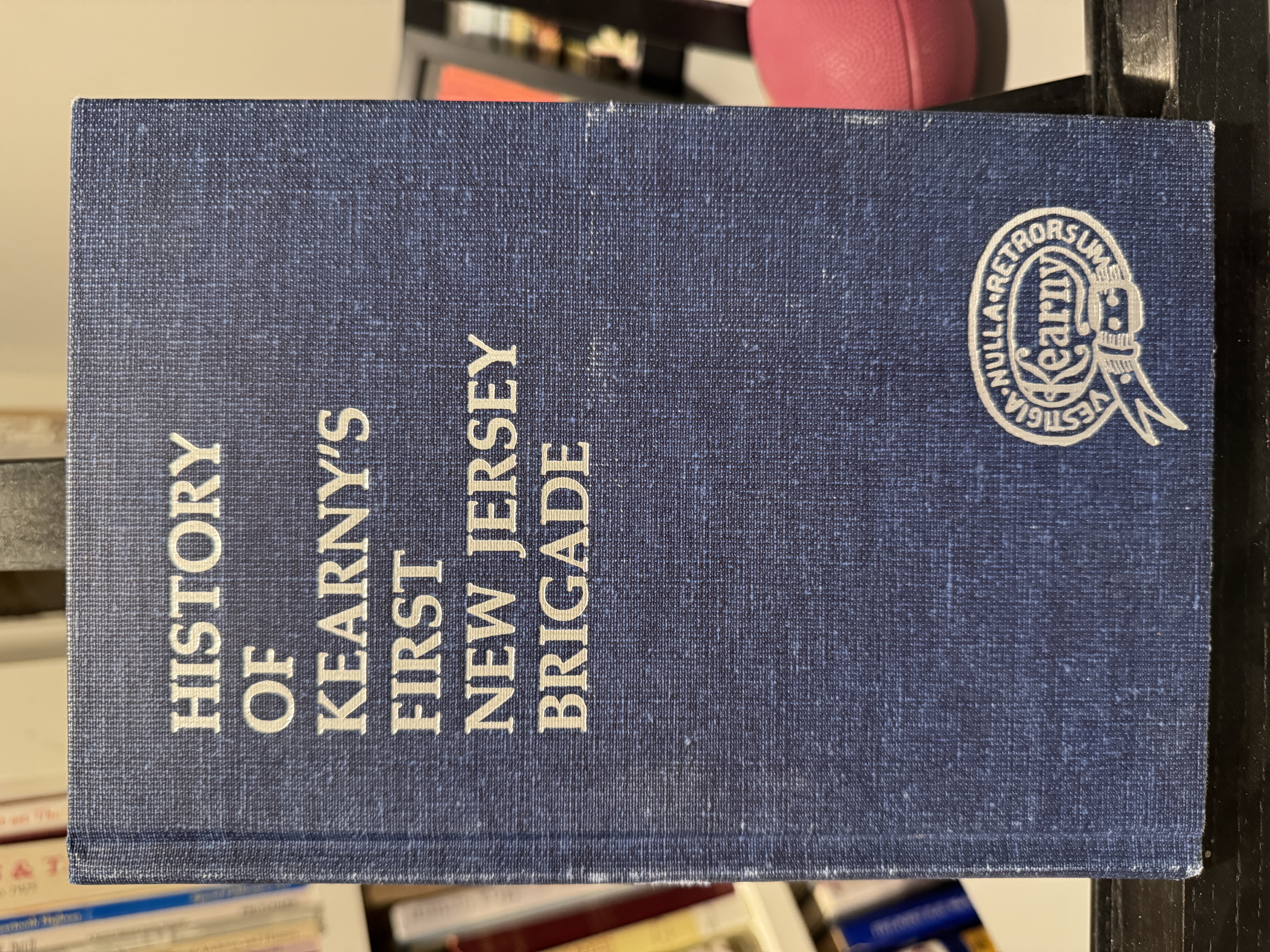 History of Kearny's First New Jersey Brigade