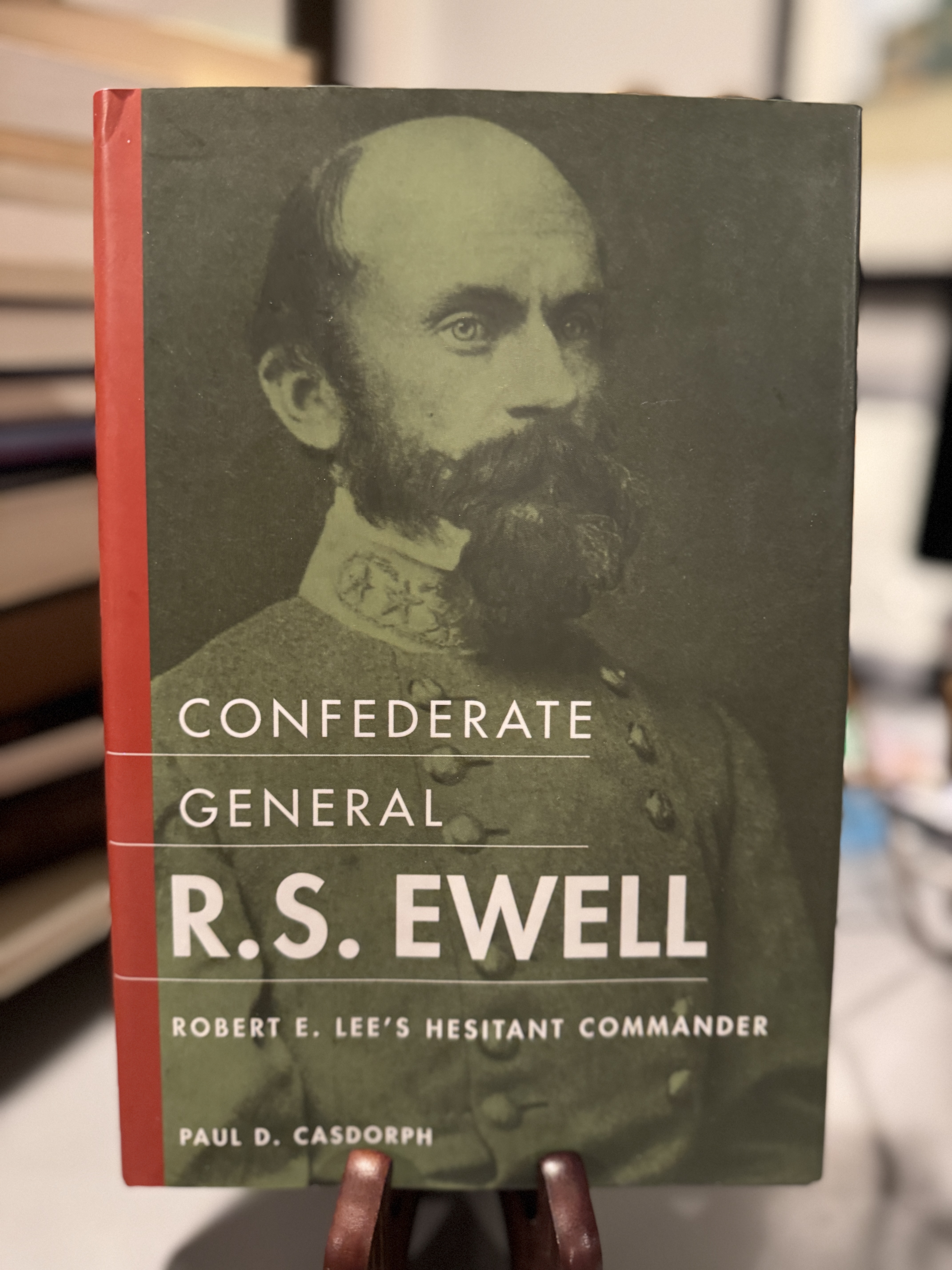 Confederate General R.S. Ewell: Robert E. Lee's Hesitant Commander