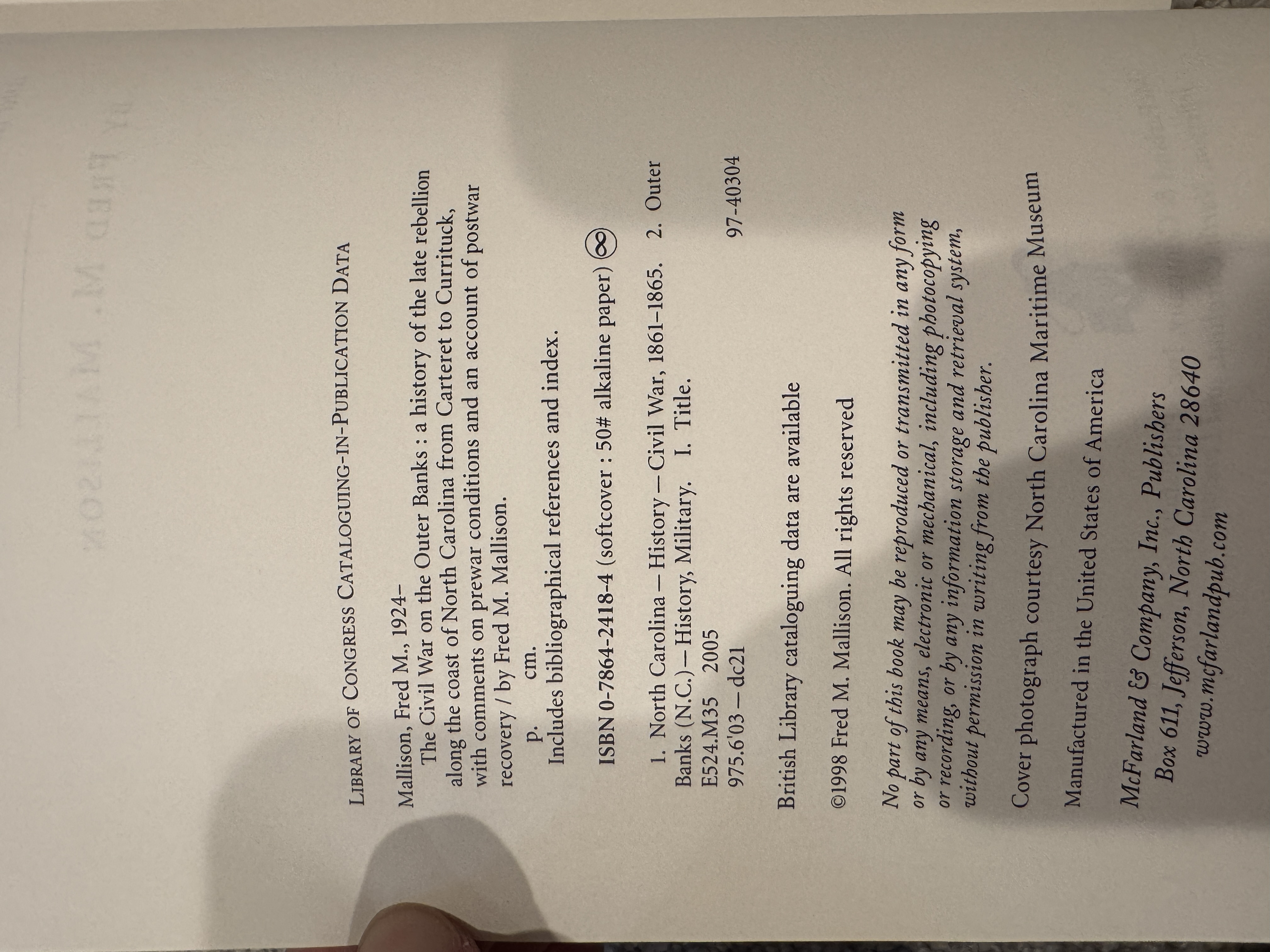 The Civil War on the Outer Banks: A History of the Late Rebellion Along the Coast of North Carolina from Carteret to Currituck