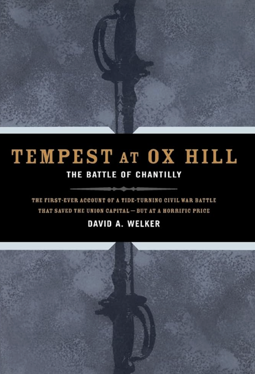 Image for Tempest at Ox Hill: The Battle of Chantilly Tempest at Ox Hill: The Battle of Chantilly