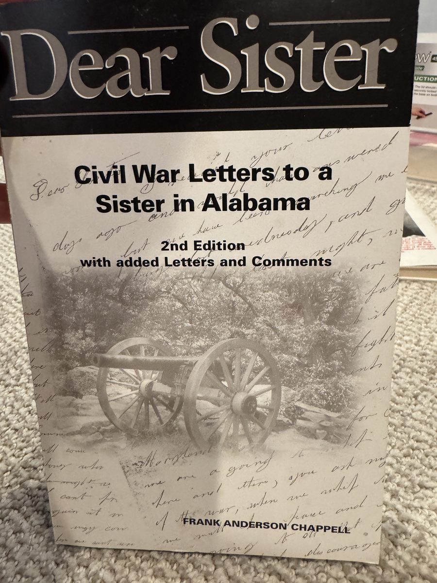 Dear Sister: Civil War Letters to a Sister in Alabama