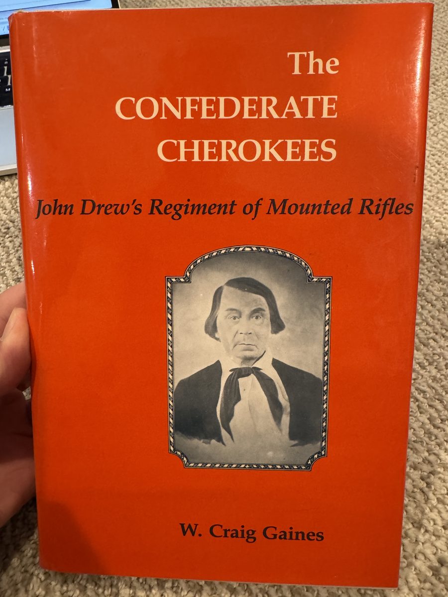 The Confederate Cherokees: John Drew's Regiment of Mounted Rifles