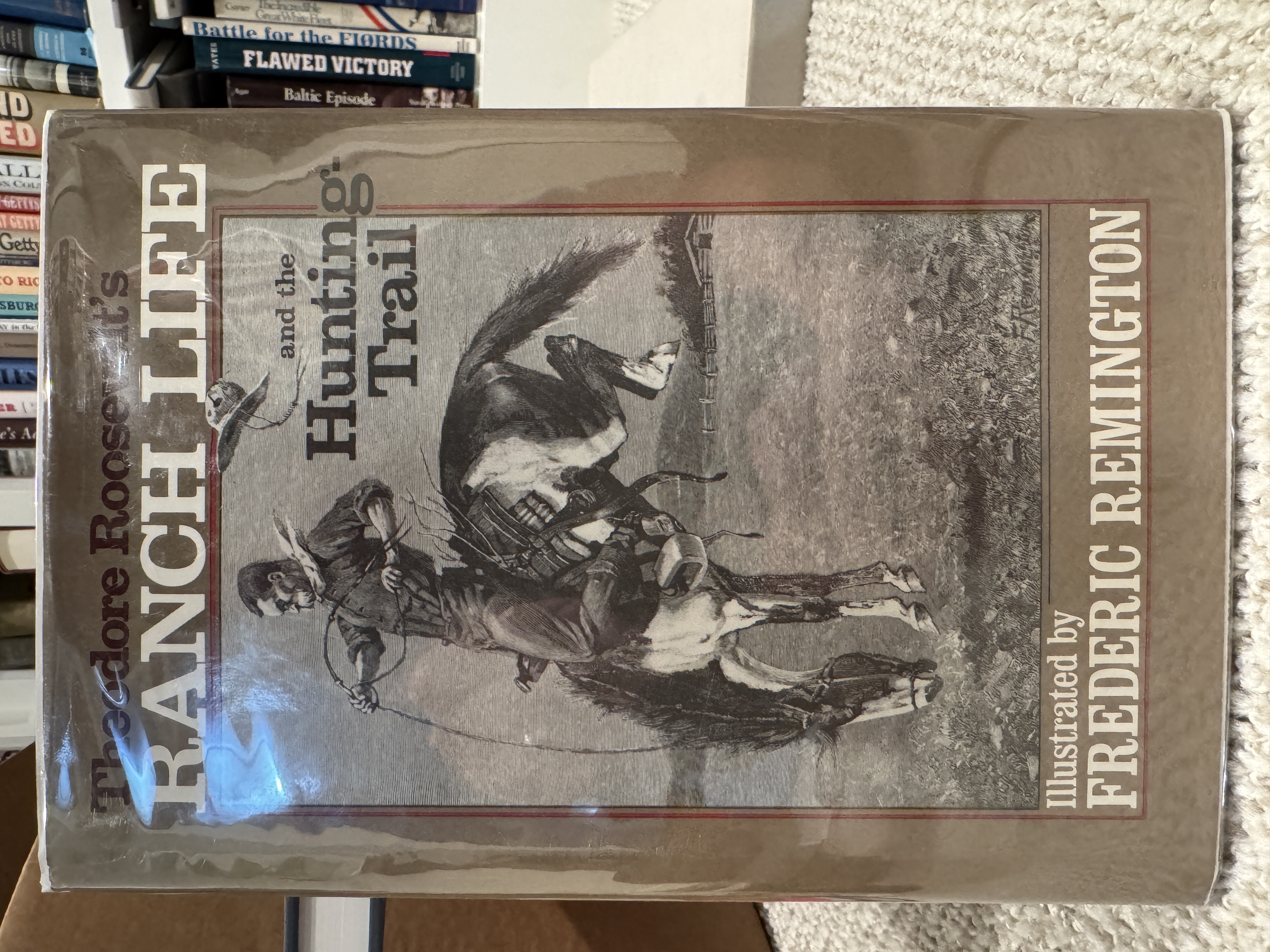 Theodore Roosevelt's Ranch Life and the Hunting Trail