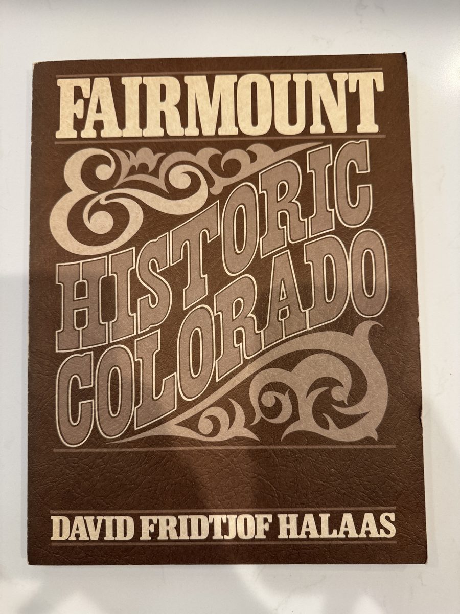 Fairmount & Historic Colorado