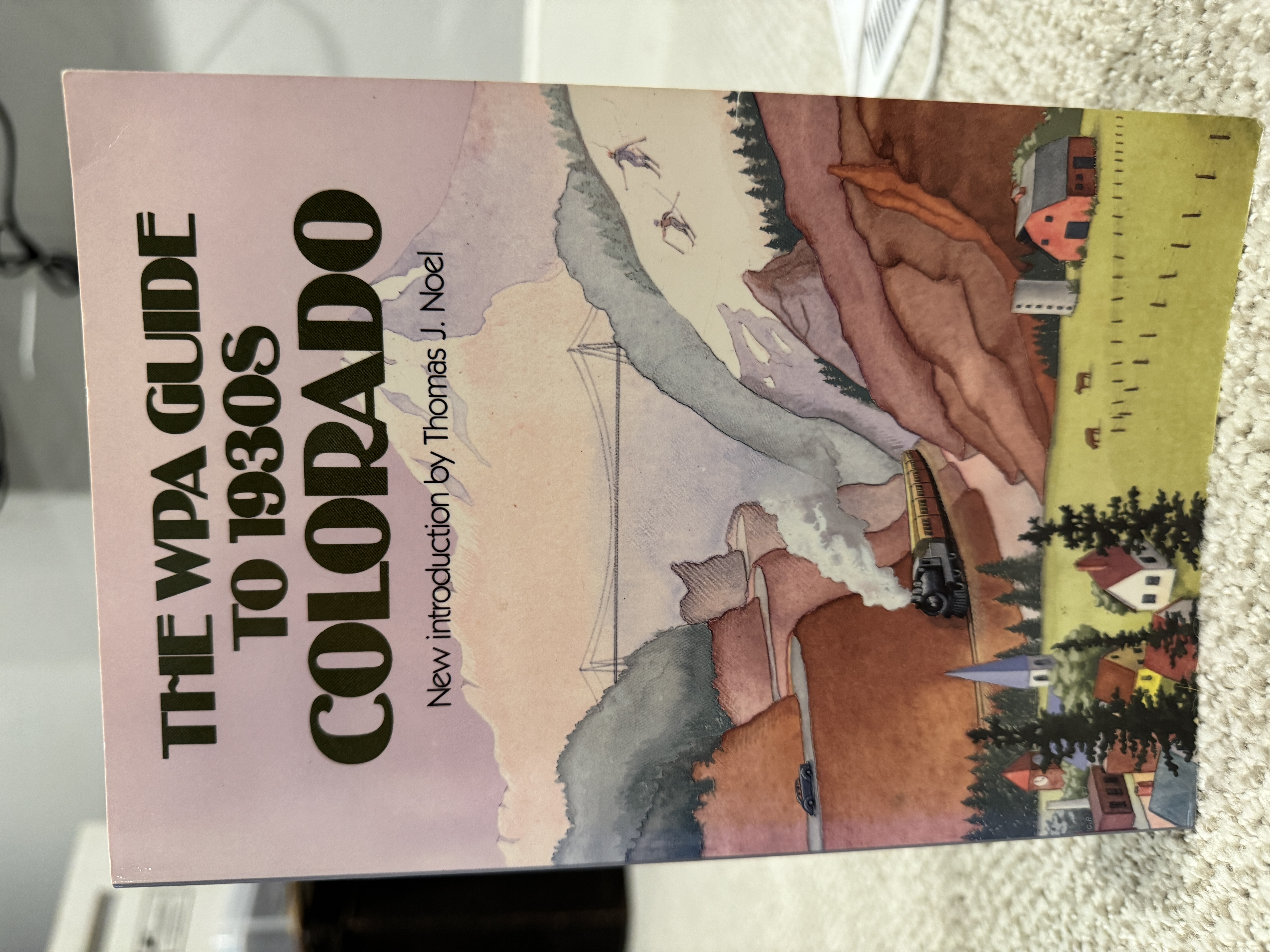 The WPA Guide to 1930s Colorado