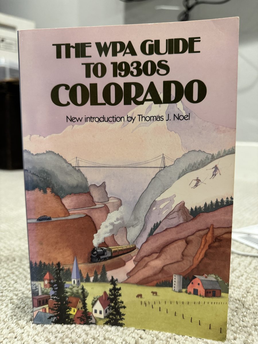 The WPA Guide to 1930s Colorado
