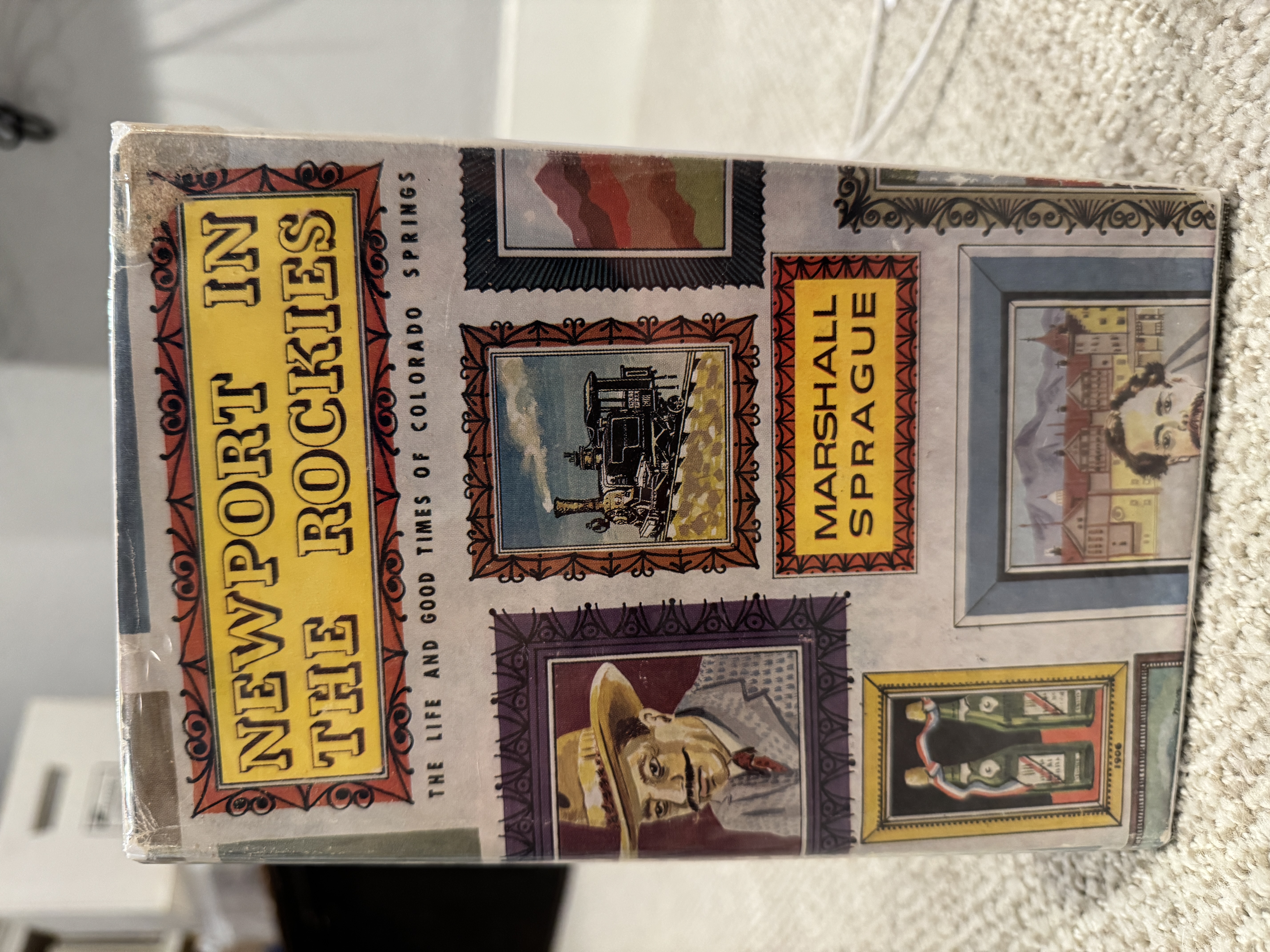 Newport in the Rockies: The Life and Good Times of Colorado Springs