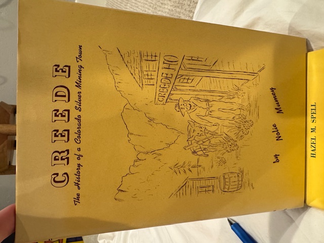 Creede: The History of a Colorado Silver Mining Town [Signed, Numbered]