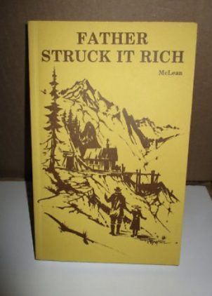 Father Struck It Rich