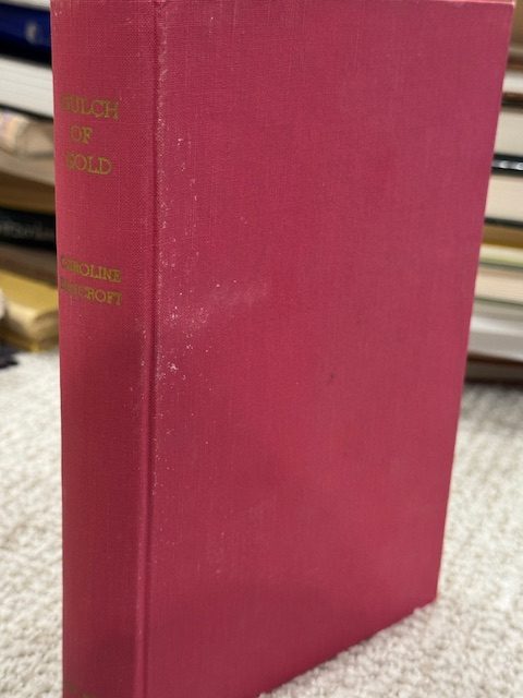 Gulch of Gold [Signed, First Ed.]