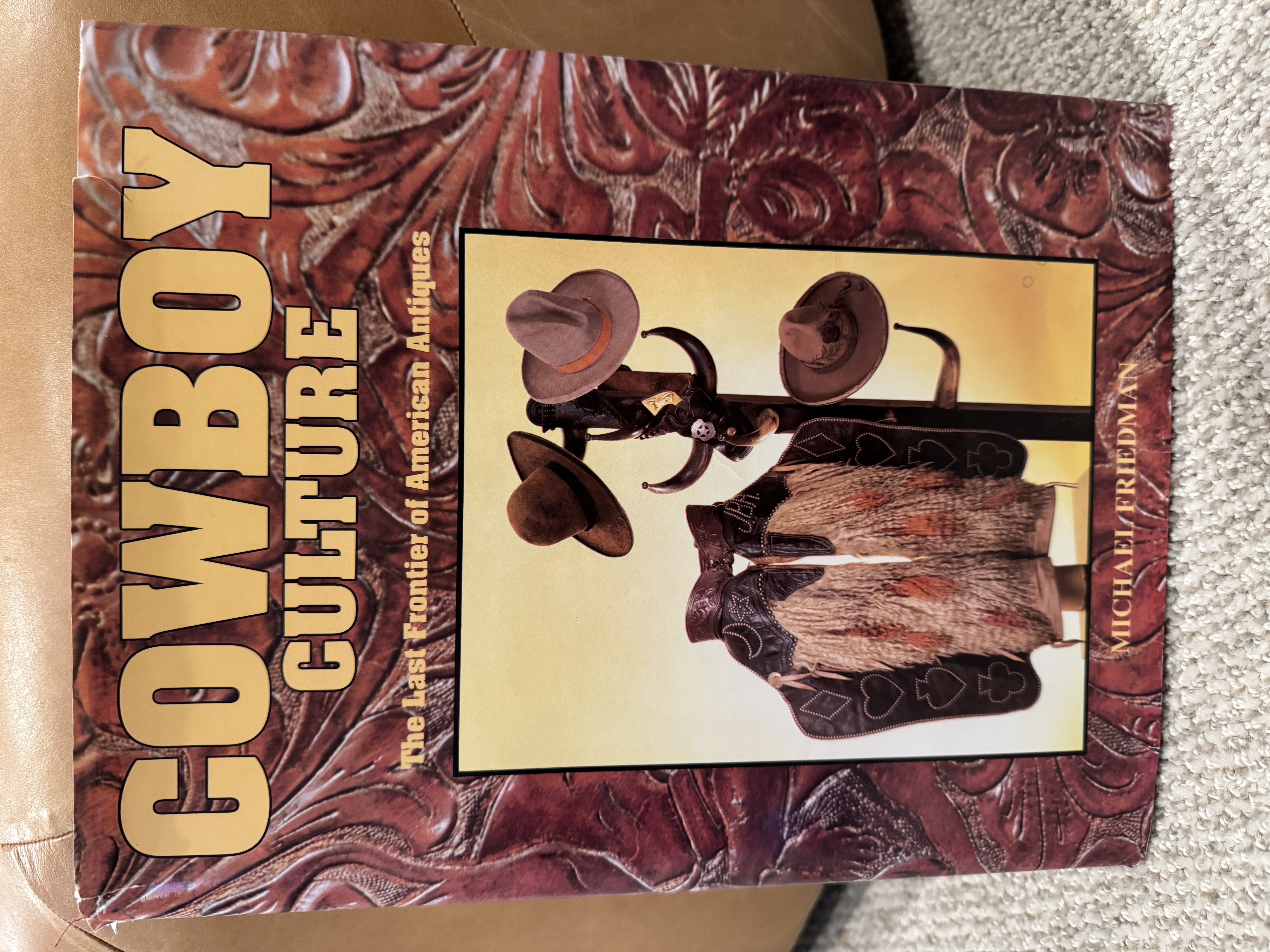 Cowboy Culture: The Last Frontier of American Antiques