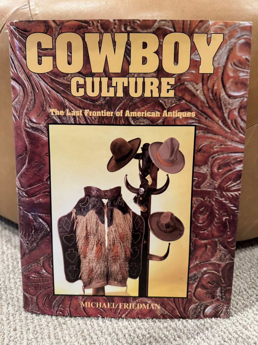 Cowboy Culture: The Last Frontier of American Antiques