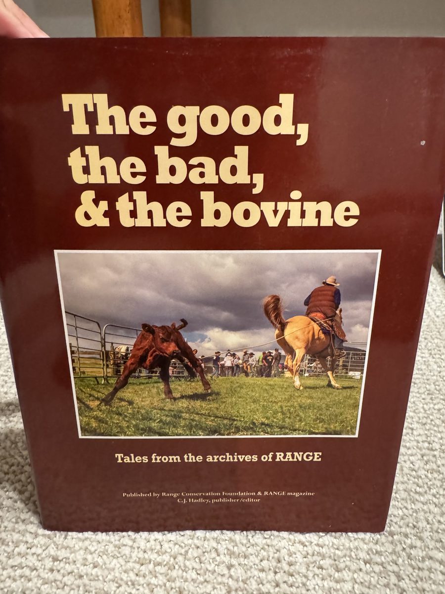 The Good, the Bad, & the Bovine: Tales from the Archives of RANGE