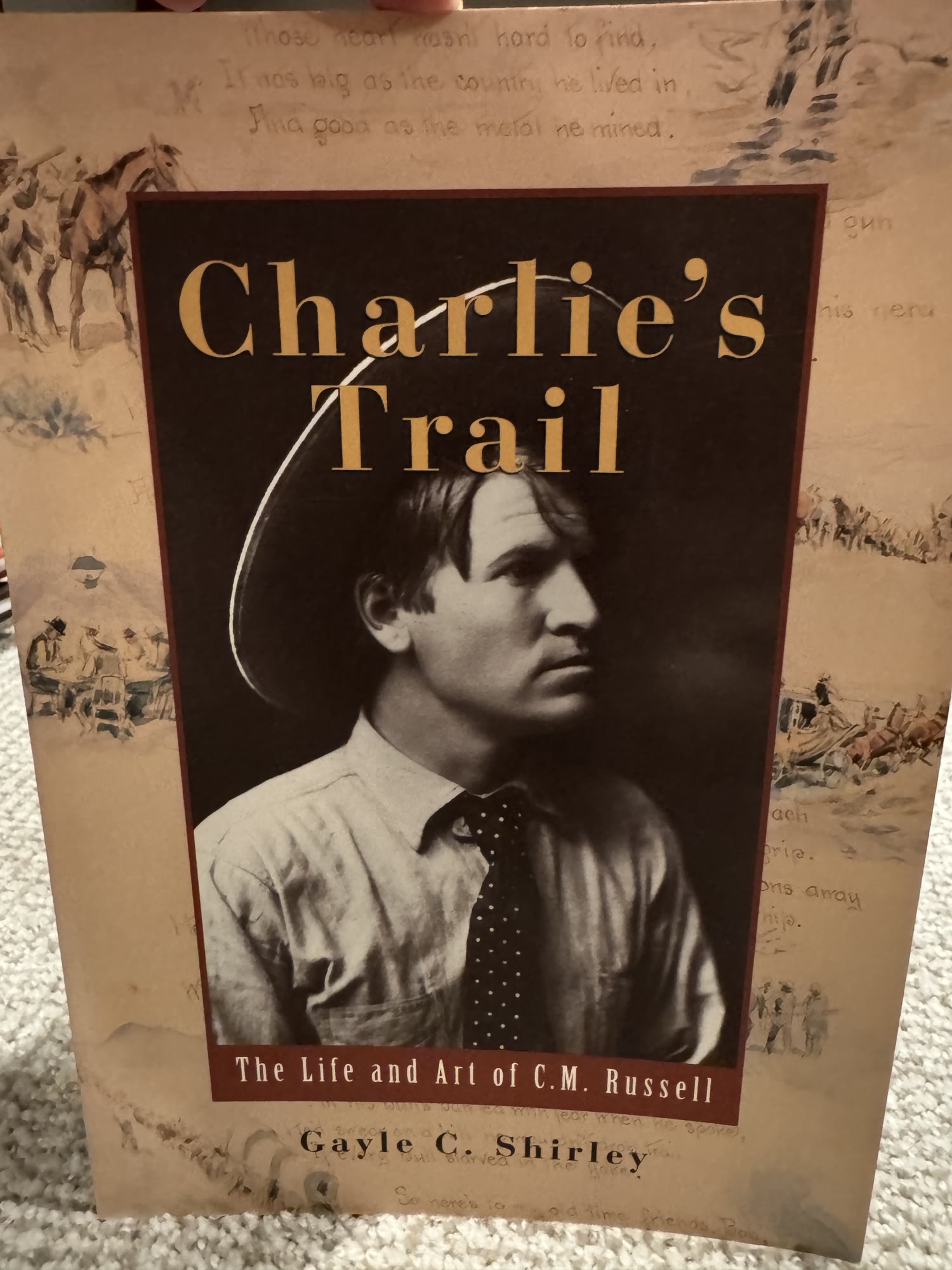Charlie's Trail: The Life and Art of C.M. Russell