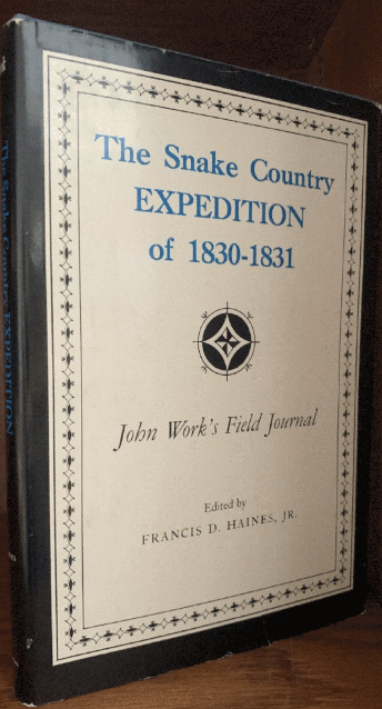 The Snake Country Expedition of 1830 - 1831
