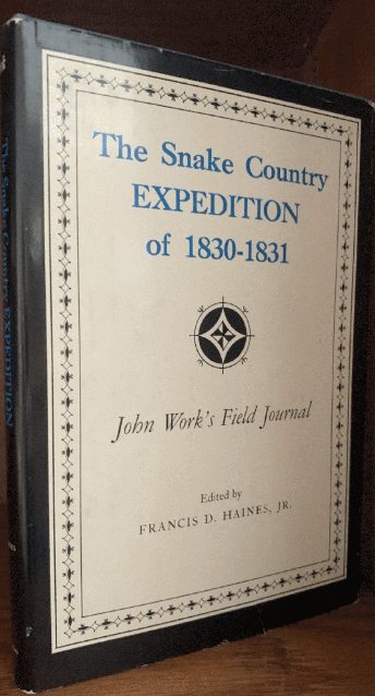 The Snake Country Expedition of 1830 - 1831
