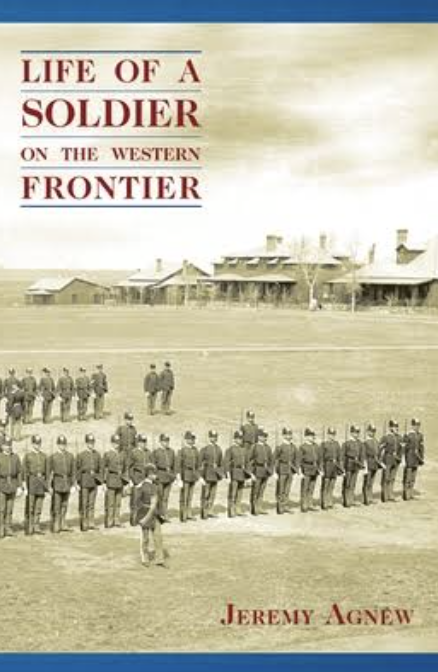Life of a Soldier on the Western Frontier