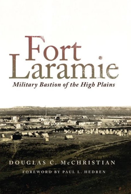 Fort Laramie Military Bastion of the High Plains