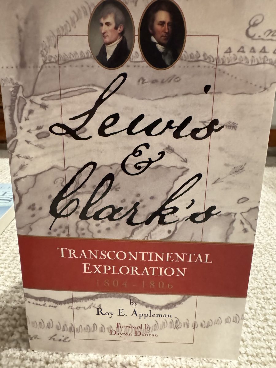 Lewis & Clark's Transcontinental Exploration 1804-1806