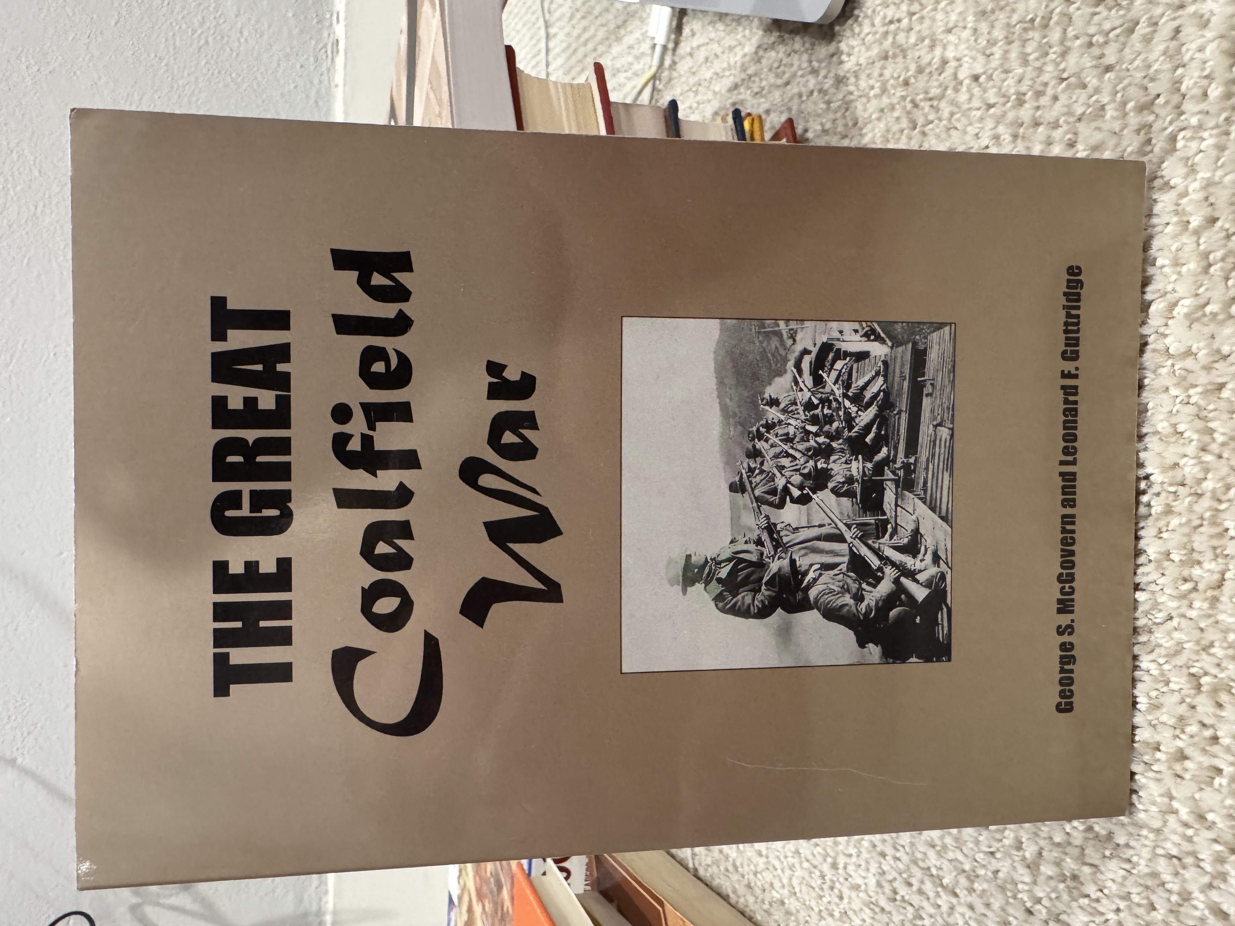 The Great Coalfield War