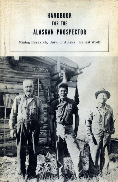 Handbook for the Alaskan Prospector