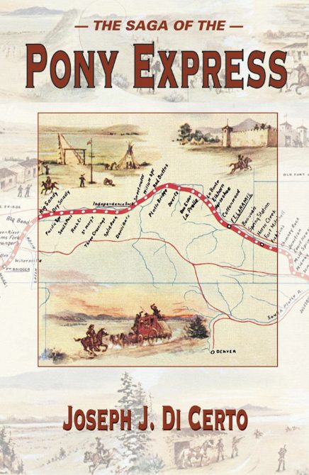 The Saga of the Pony Express