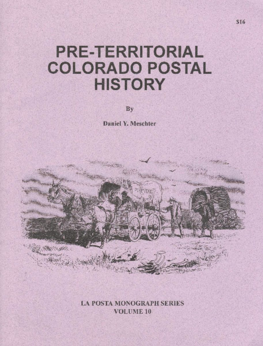 Pre-Territorial Colorado Postal History