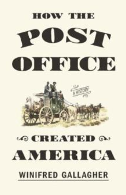 How The Post Office Created America