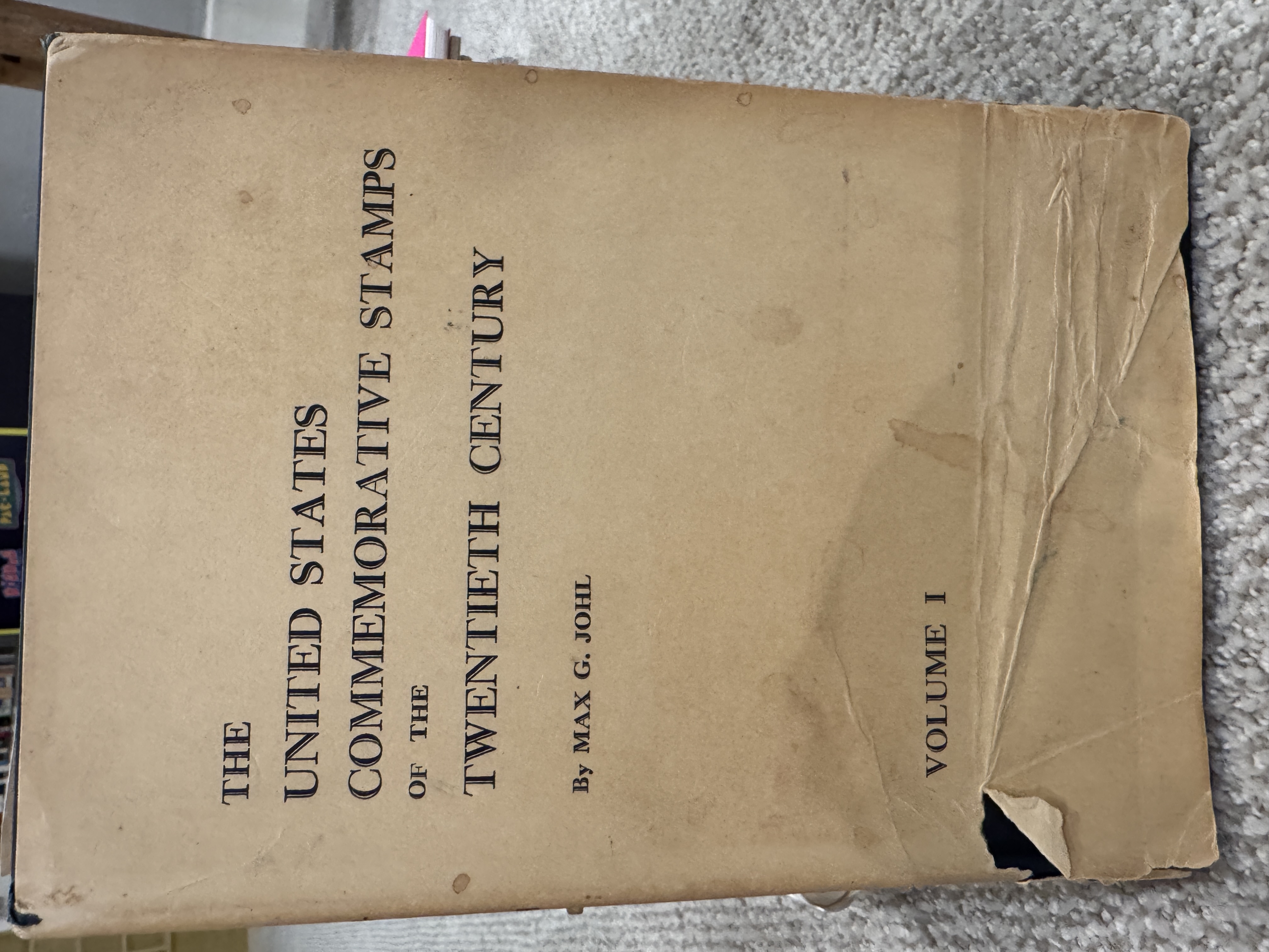 The United States Commemorative Stamps of the Twentieth Century, Volume I (19011935)