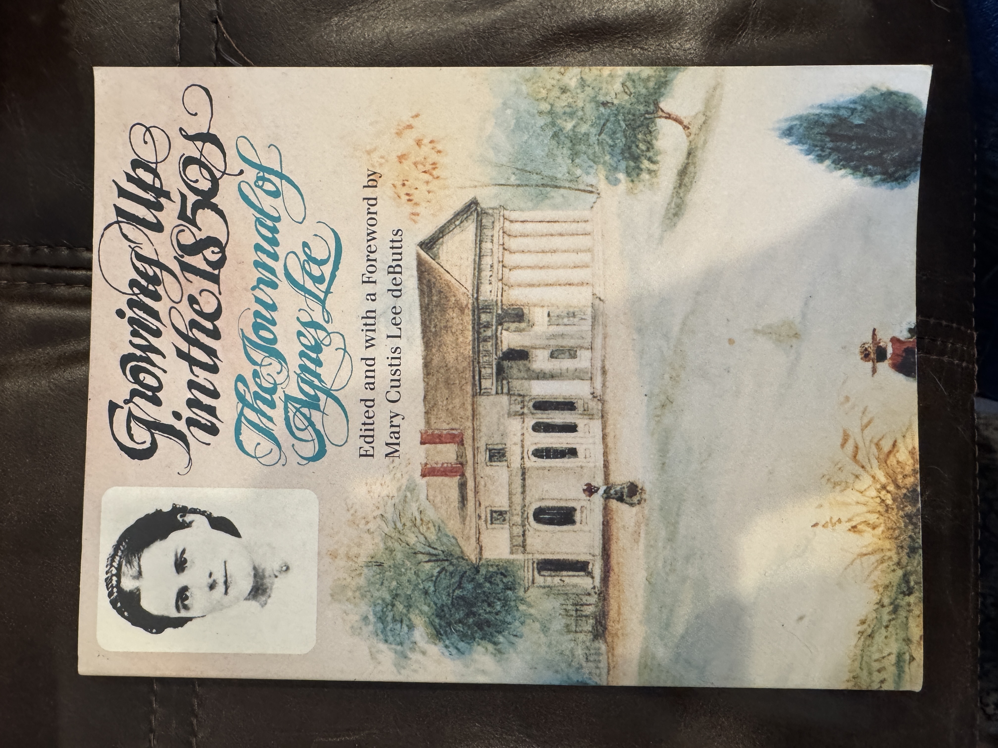 Growing Up in the 1850s: The Journal of Agnes Lee