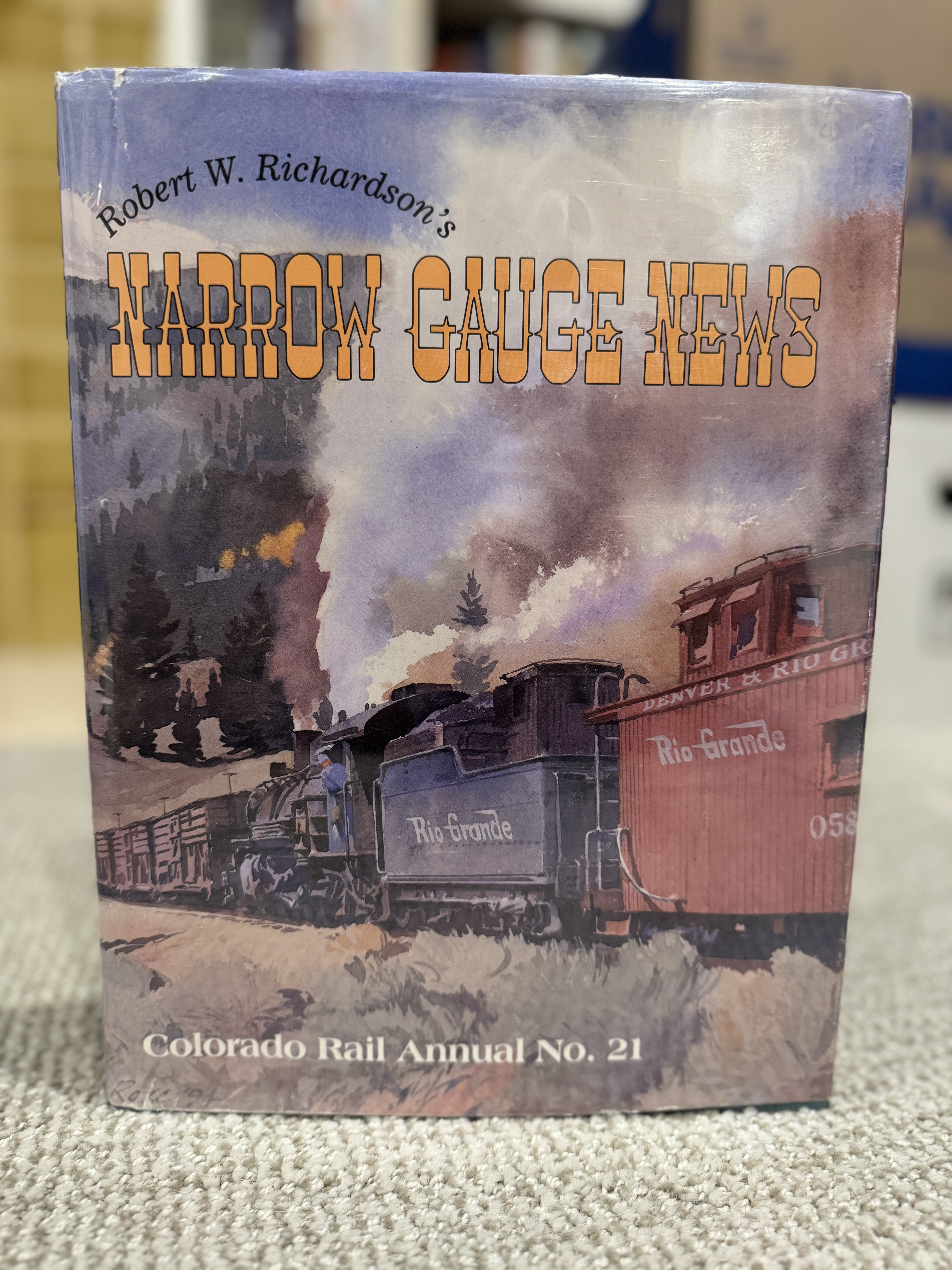 Narrow Gauge News: Colorado Rail Annual No. 21