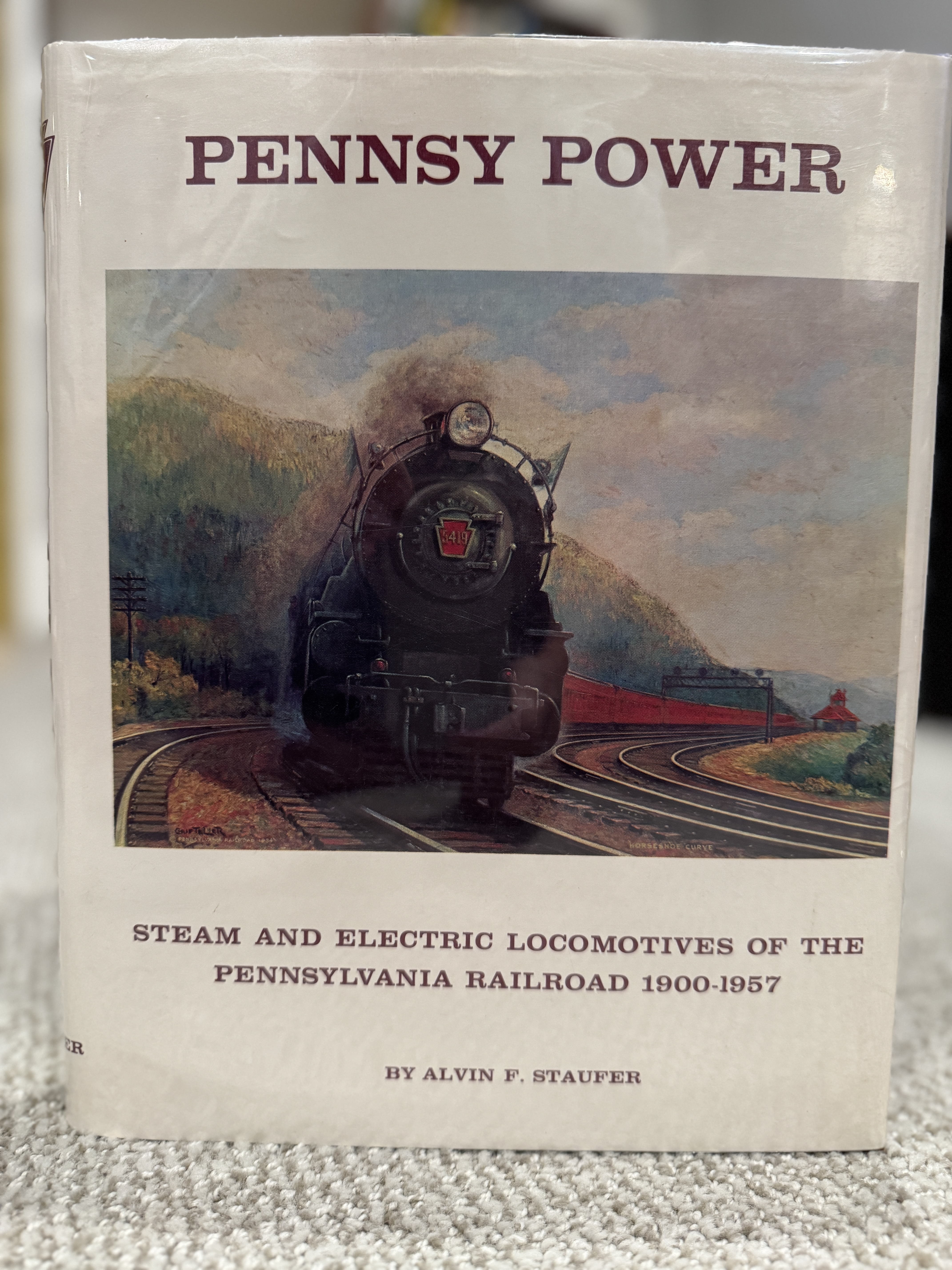 Pennsy Power Steam and Electric Locomotives of the Pennsylvania Railroad 1900-1957