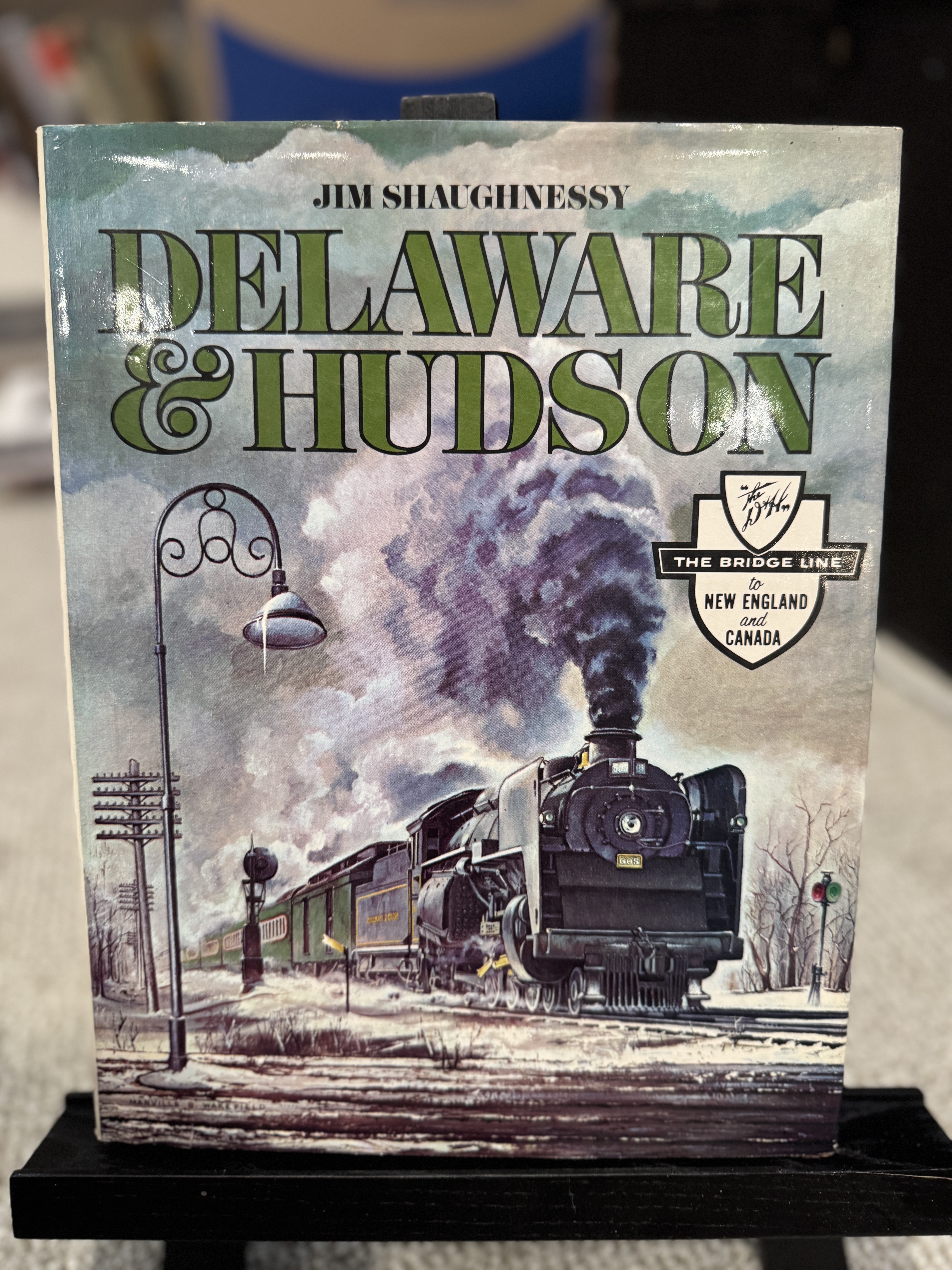 Delaware & Hudson: The Bridge Line to New England and Canada