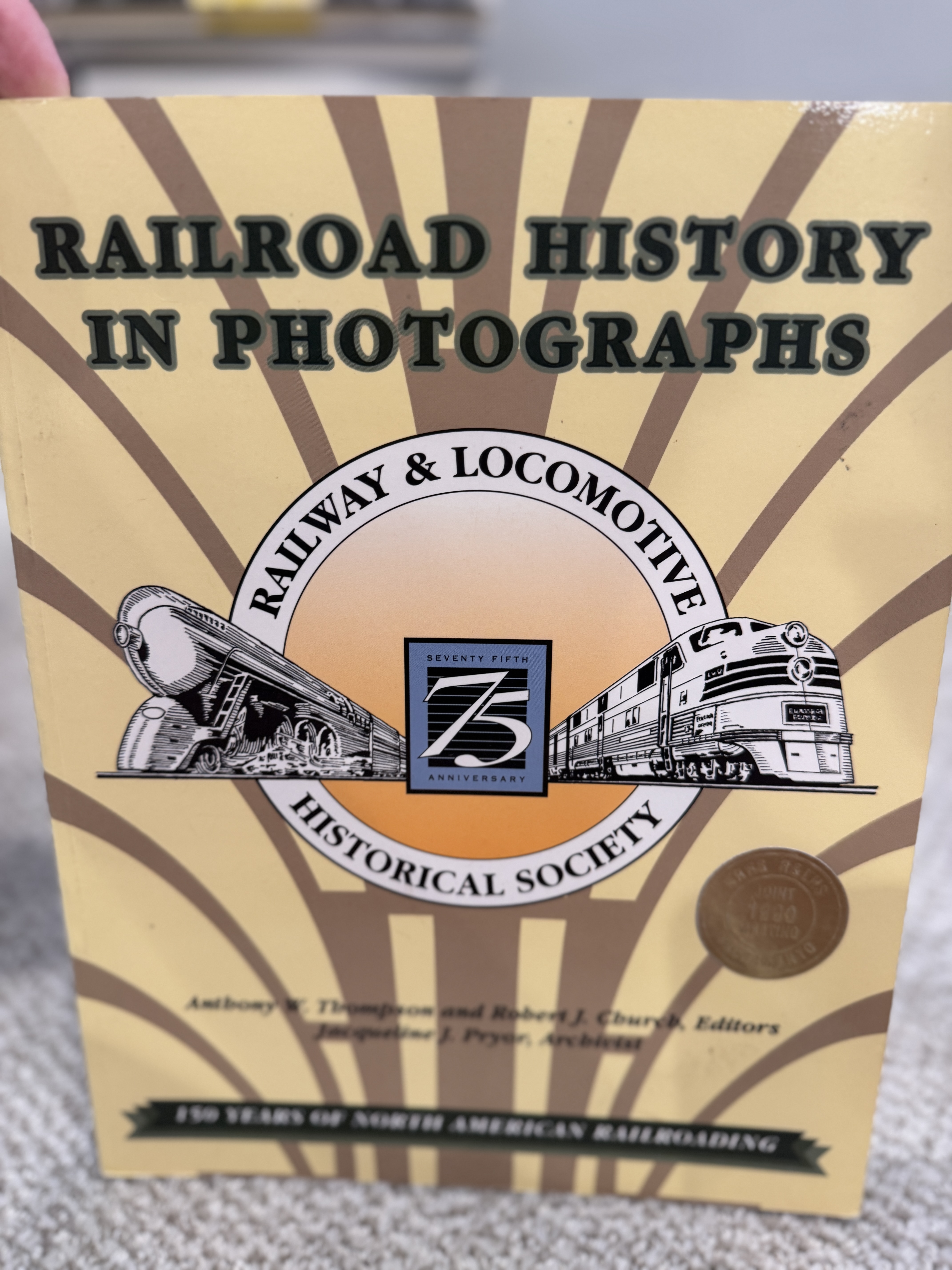 Railroad History in Photographs: 150 Years of North American Railroading