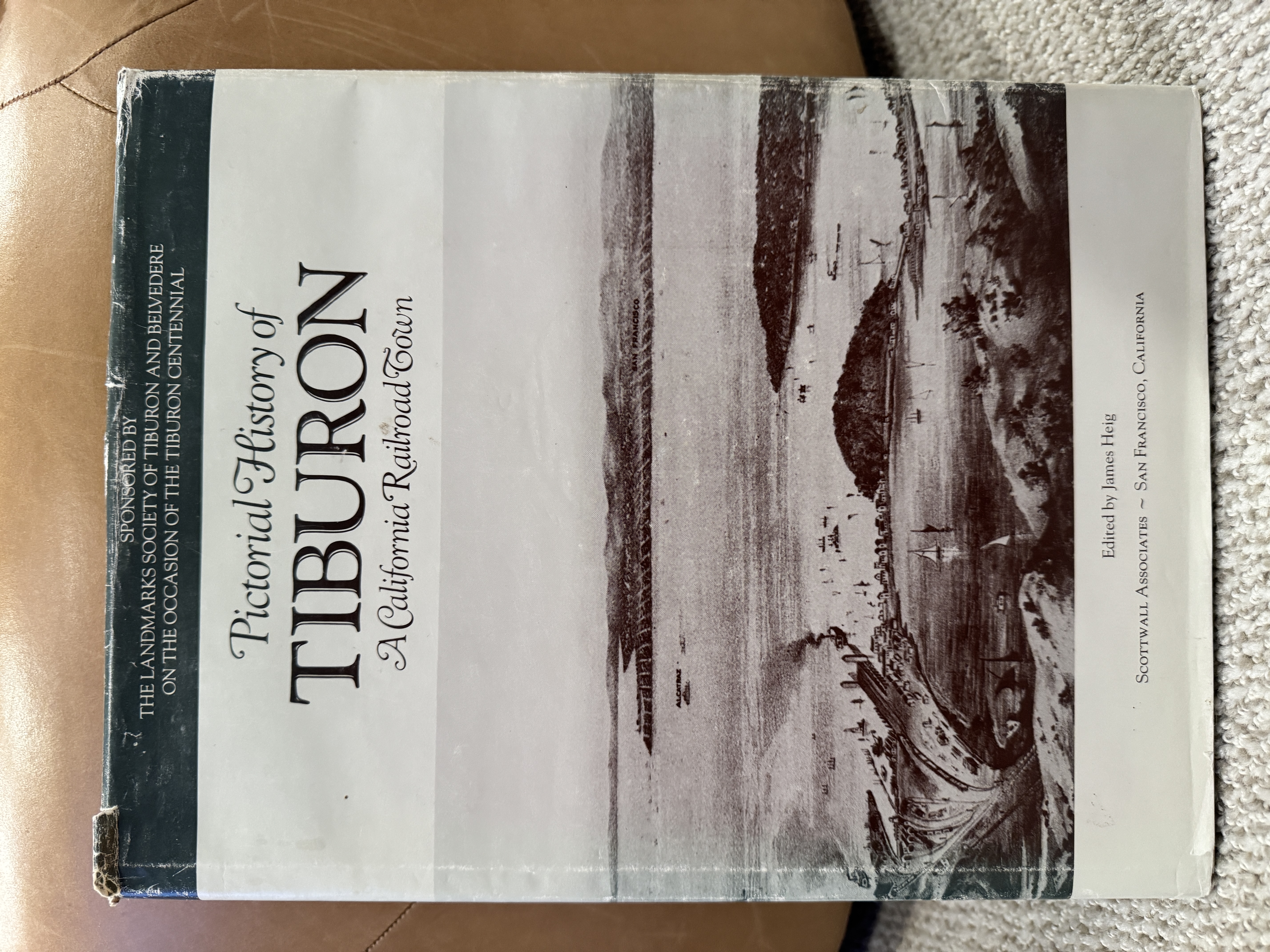 Pictorial History of Tiburon: A California Railroad Town