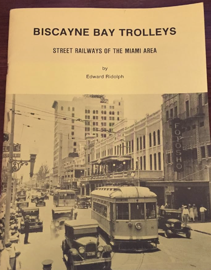 Image for Biscayne Bay Trolleys: Street Railways of the Miami Area Biscayne Bay Trolleys: Street Railways of the Miami Area