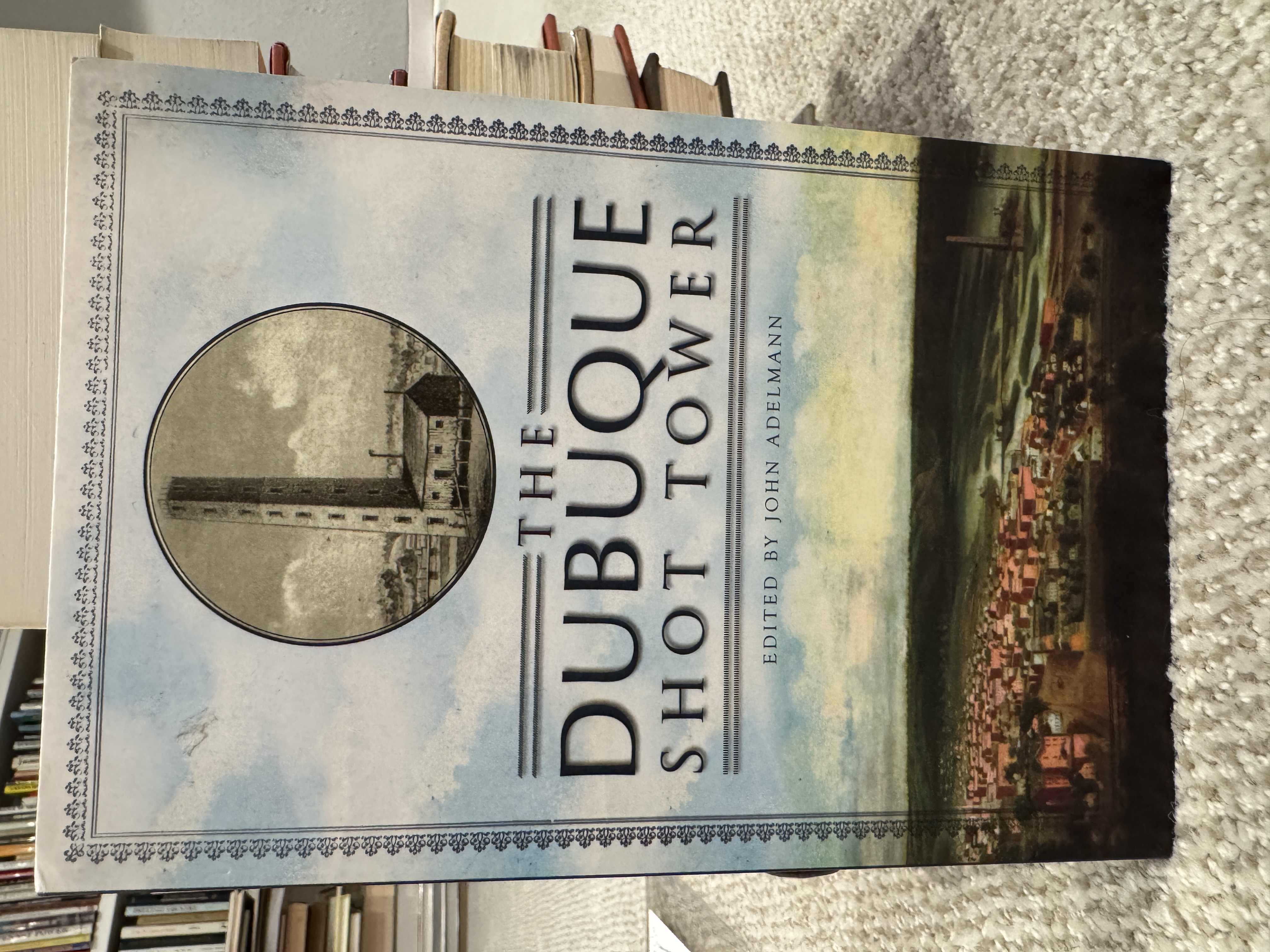 The Dubuque Shot Tower