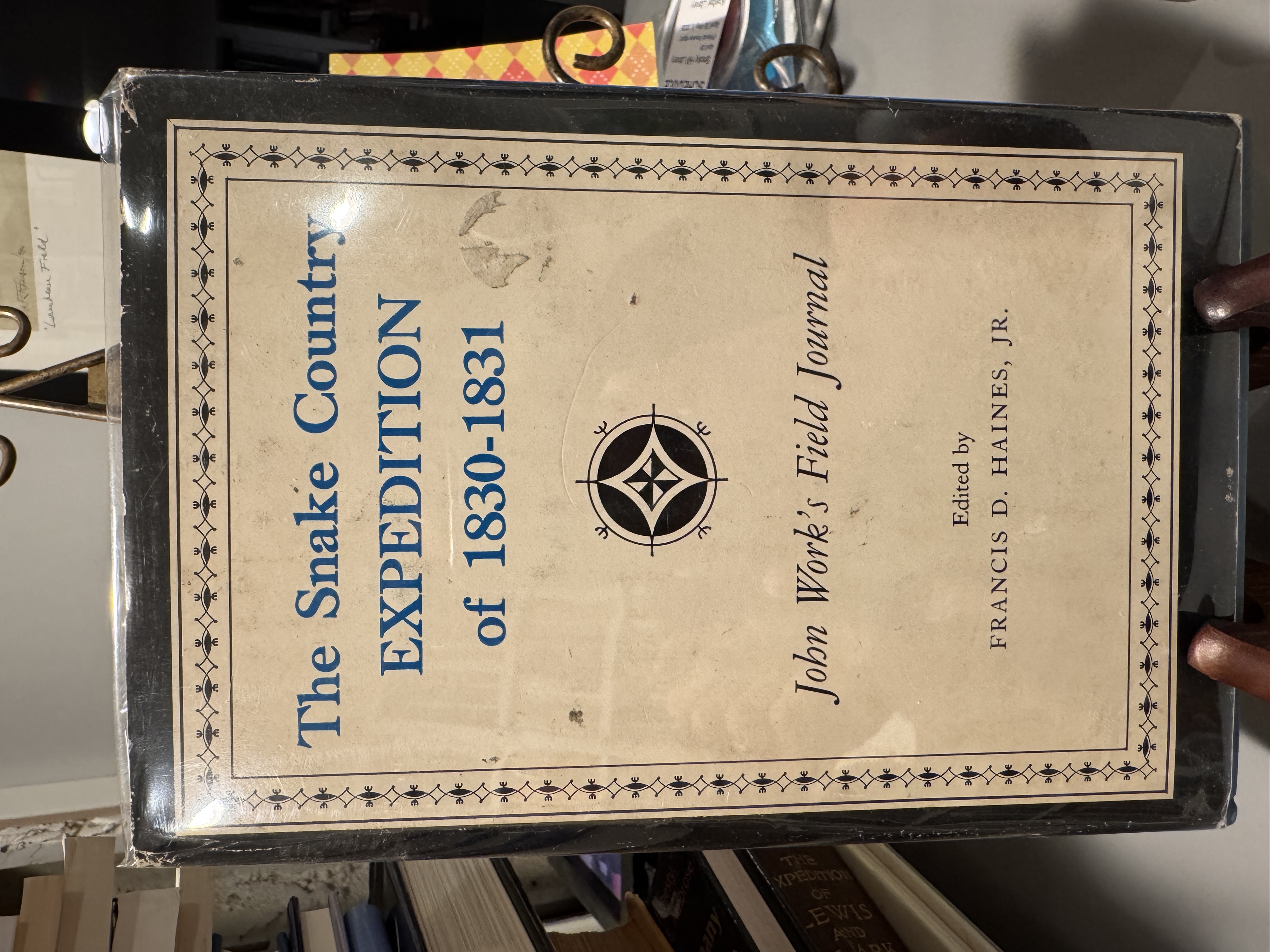 The Snake Country Expeditions of 1830-1831