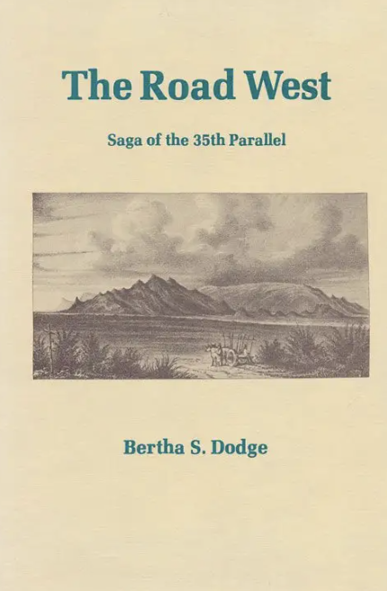 The Road West Saga of the 35th Parallel