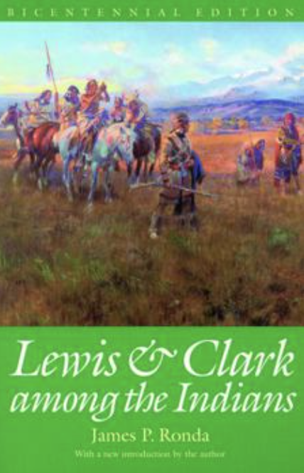 Lewis & Clark among the Indians Bicentennial Edition